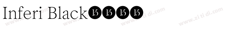 Inferi Black字体转换
